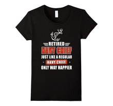 NAVY CHIEF ONLY WAY HAPPIER T Shirt