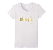 20th Birthday Shirt Gift Gold Hashtag Twenty 20 Daughter