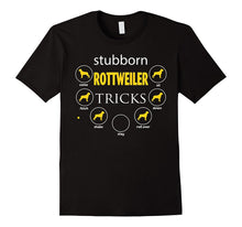 Stubborn Rottweiler Tricks Gifts Funny T-Shirts for Dog Love