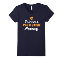 Princess Protection Agency - Birthday or Father's Day Gift T