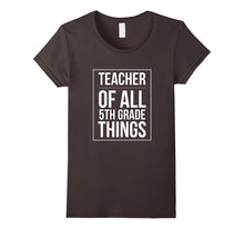 Teacher of All 5th Grade Things Teachers Funny T-Shirt