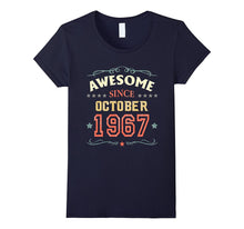Awesome Since October 1967 T-Shirt Funny 50th Birthday Tee