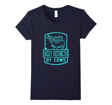 Easily Distracted by Cows Funny Cow T-Shirt