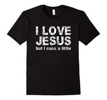 Mens I Love Jesus but I Cuss a Little Funny Cool Christian TShirt