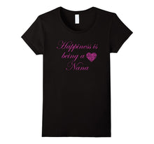 Happiness Is Being a Nana T-Shirt