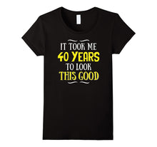 40 Years Old Birthday T-Shirt - Happy 40th Birthday!