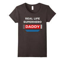 Real Life Superhero Daddy T-Shirt Gift for Dad