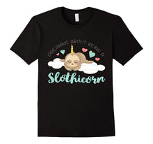 Dreaming About Being a Slothicorn Sloth Unicorn Shirt