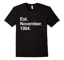 Est November 1984 Shirt Awesome 33rd Birthday Gifts TShirt