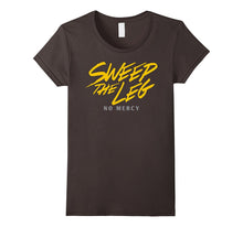 Sweep the Leg No Mercy Shirt