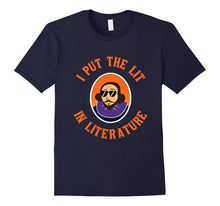 Funny I Put Lit in Literature T-Shirt Student Teacher Gift