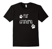 Fur Grandma Shirt, Cute Funny Dog or Cat Owner Family Gift