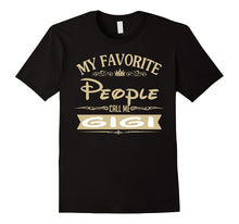 My Favorite People Call Me Gigi T-Shirt