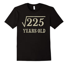 15 Yrs Years Old Square Root of 225 15th Birthday T-Shirt