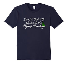 Funny Witch Tshirt Don't Make Me UNLEASH THE FLYING MONKEYS