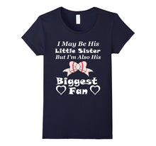 I May Be His Little Sister Biggest Fan Baseball T-Shirt