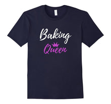 Baking Queen T-Shirt Funny Mother Wife Gift Shirt