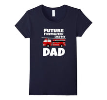 Future Firefighter Like My Dad Shirt With Fire Truck Graphic
