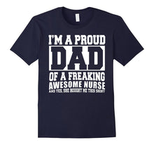 Proud Dad of an Awesome Nurse Gift T-Shirt