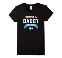 Promoted to Daddy Est. 2017 Gift for New Daddy T-Shirt Baby