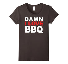 Damn I Love BBQ Foodie Graphics T-Shirt Tee