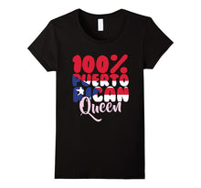 100% Puerto Rican Queen T-Shirt