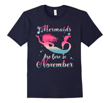 Mermaids Are Born in November T-Shirt
