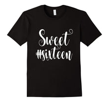 16th Birthday Shirt Hashtag Milestone Sweet Sixteen 16
