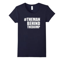 Hashtag Man Behind the Bump Shirt New Dad T-Shirt