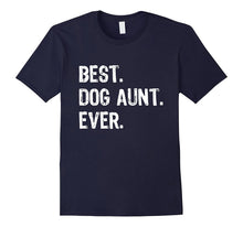 Best Dog Aunt Ever T-Shirt