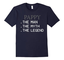 Pappy the Man the Myth the Legend T Shirt