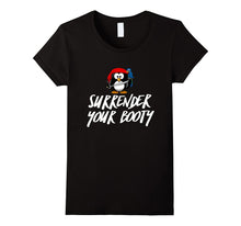 Surrender Your Booty Kids Pirate Penguin Funny Gift T-Shirt