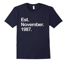 Est November 1987 Shirt Awesome 30th Birthday Gifts TShirt