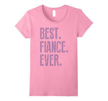 Best Fiance Ever T Shirt - Future Husband or Wife Gift Idea