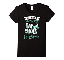 Tap Dancing T-Shirt for Women & Girls - My Tap Shoes!