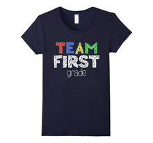 Team First Grade T-Shirt Funny 1st Grade Back to School Gift