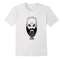 Mens Bald Head T-Shirt - I Am Not Going Bald, I Am Getting Beard