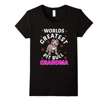 FUNNY WORLDS GREATEST PIT BULL GRANDMA T-Shirt Dog Lovers