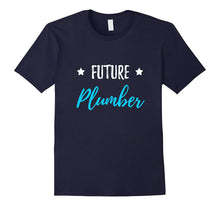 Future Plumber T-Shirt Funny Plumbing Gift Shirt