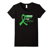 I Wear Green Mitochondrial Disease Awareness Strong T Shirts