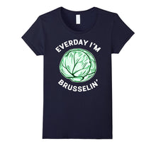 Everyday I'm Brusselin' | Funny Brussel Sprout Vegan T Shirt