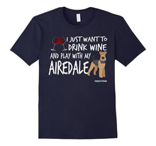 Airedale Terrier Shirt | Wine and Play | Funny Airedale