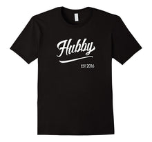 Hubby Wifey EST 2016 Matching Shirt Husband Dad Father Love
