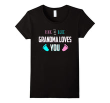 Pink or Blue Grandma Loves You Baby Gender Reveal T-Shirt