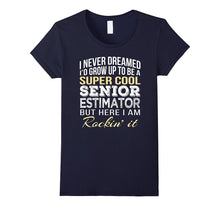 Senior Estimator T Shirt Funny Gift Tee