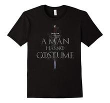 A Man Has No Costume Halloween Shirt