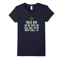 If You Can Read This Put Me Back on My Bar Stool Shirt