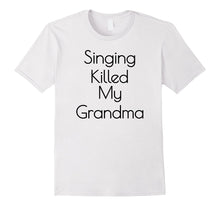 Singing Killed My Grandma T-Shirt! Fun Movie Kids Trolls