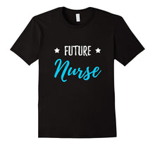 Future Nurse T-Shirt Funny Gift Shirt