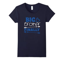 Big Brother Finally Shirt | Finally, I Am Big Brother Tshirt
